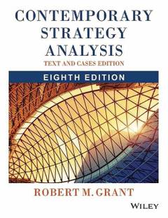 Contemporary Strategy Analysis  - Text and Cases