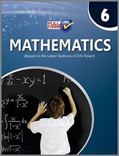 Mathematics (Based on the Latest Textbook of DAV Board) Class 6 (2022-23)