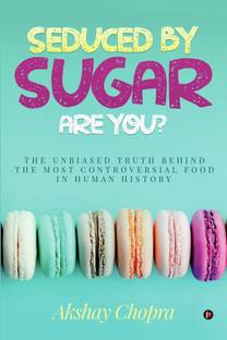 SEDUCED BY SUGAR – ARE YOU?