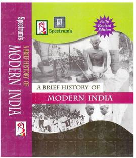 A Brief History Of Modern India (2018-2019) Session By Spectrum Book(English,Paper Back,Spectrum),Best Book For Civil Services,IAS,IPS,UPSC,And PSC Exam, Prelims And Mains Exam (Spectrum) (New Edition,Hindi,Paperback Rajiv Ahir) New Edition