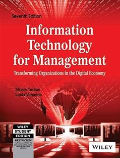 Information Technology for Management  - Transforming Organizations in the Digital Economy