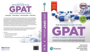 The Pearson Guide to GPAT & Other Entrance Examination in Pharmacy 2019 (Jan 2018 Paper Included). Third Edition
