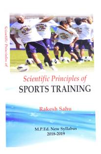 Scientific Principles of Sports Training (M.P.Ed. New Syllabus)