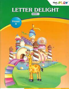 NEXT., PLAY LITTER DELIGHT BOOK - C ( PRIMER -A )