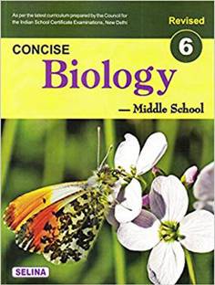 Selina Concise Biology - Middle School For Class 6