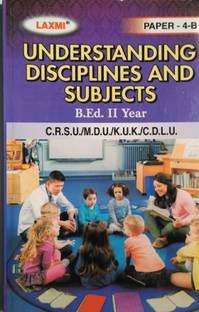 UNDERSTANDING DISCIPLINES AND SUBJECTS