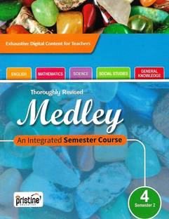 SRIJAN, PRISTINE MEDLEY AN INTEGRATED SEMESTER COURSE SEMESTER - 2 CLASS - 4 ( THOROUGHLY REVISED )