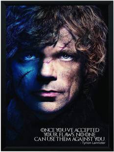 Game Of Thrones Tyrion Lannister Motivational Inspirational Quote Flaws Poster A3+ 13 x 19 Frame Paper Print