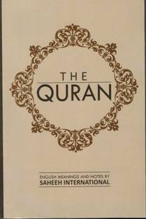 The Quran (Sahee International) English Meanings And Notes By Saheeh International-New