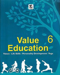 TARUN, VALUE EDUCATION ( VALUES . LIFE SKILLS , PERSONALITY DEVELOPMENT , YOGA ) CLASS - 6