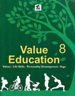TARUN, VALUE EDUCATION ( VALUES . LIFE SKILLS , PERSONALITY DEVELOPMENT , YOGA ) CLASS - 8