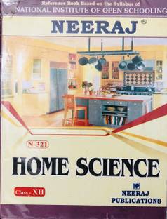 NEERAJ HOME SCIENCE - XII : NIOS (Open School) Class - XII (Neeraj Publcation) (Paperback, DR. V B SINGH)