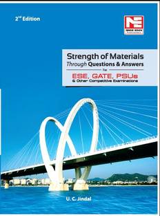 Ce & Me Strength of Materials Through Ques. & Ans. for ESE,Gate & Psus