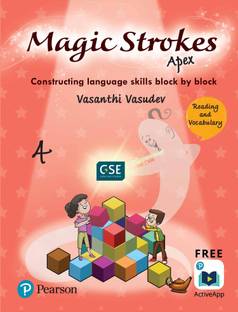 Magic Strokes (Apex): English Reading & Vocabulary for CBSE, ICSE Class 4: aligned to Global Scale of English(GSE) by Pearson