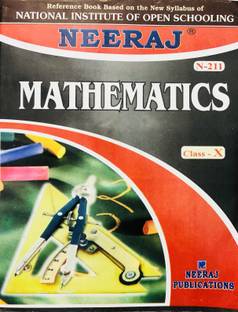 NEERAJ MATHEMATICS - X : NIOS (Open School) Class - X (Neeraj Publcation) (Paperback, Gajendra Nayal)