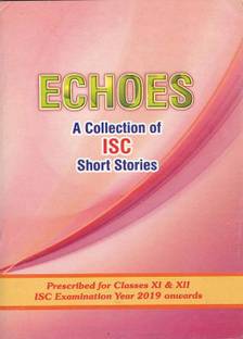 Echoes a Collection of Isc Short Stories