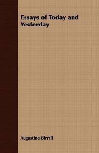 Essays of Today and Yesterday