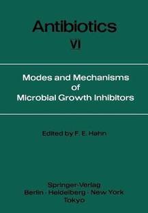 Modes and Mechanisms of Microbial Growth Inhibitors
