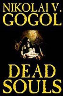 Dead Souls by Nikolai Gogol, Fiction, Classics