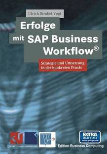Erfolge mit SAP Business Workflow (R)