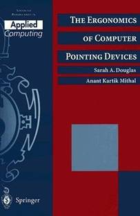 The Ergonomics of Computer Pointing Devices