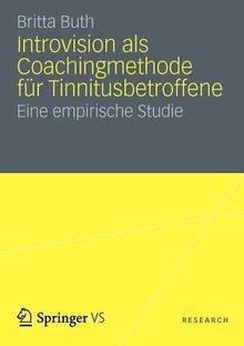 Introvision als Coachingmethode fuer Tinnitusbetroffene