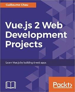 Vue.js 2 Web Development Projects