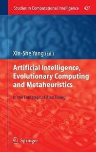 Artificial Intelligence, Evolutionary Computing and Metaheuristics