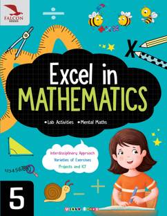 Excel in Mathematics-5 (Falcon Series)