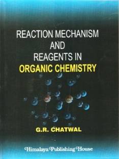 Reaction Mechanism and Reagents in Organic Chemistry