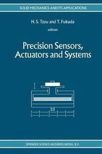 Precision Sensors, Actuators and Systems