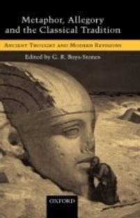 Metaphor, Allegory, and the Classical Tradition