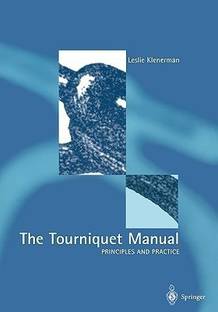 The Tourniquet Manual - Principles and Practice