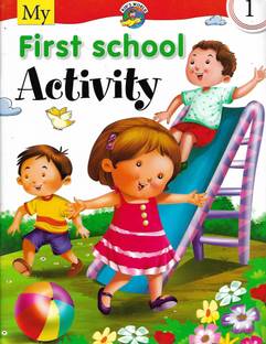 MY FIRST SCHOOL ACTIVITY CLASS 1