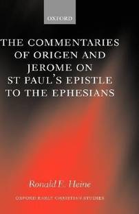 The Commentaries of Origen and Jerome on St. Paul's Epistle to the Ephesians