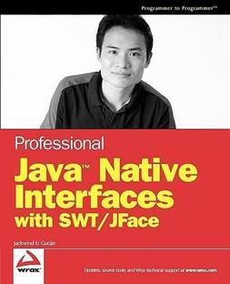 Professional Java Native Interfaces with SWT / JFace