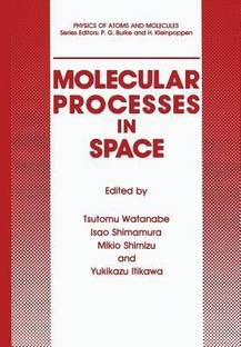 Molecular Processes in Space