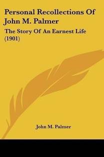 Personal Recollections Of John M. Palmer