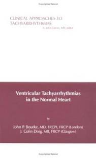 Ventricular Tachyarrythmias in the Normal Heart