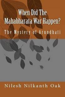When Did The Mahabharata War Happen?  - The Mystery of Arundhati
