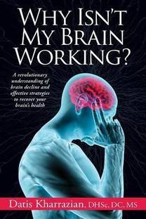 Why Isn't My Brain Working?