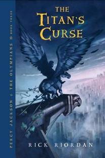 Percy Jackson and the Olympians, Book Three: The Titan's Curse