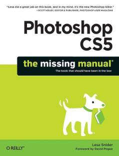 Photoshop CS5: The Missing Manual