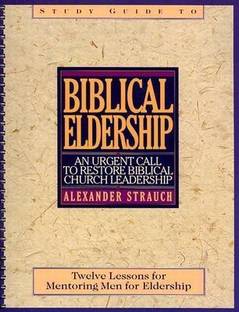 Biblical Eldership Study Guide (Study Guide)