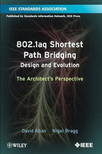 802.1aq Shortest Path Bridging Design and Evolution