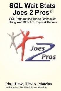 SQL Wait STATS Joes 2 Pros