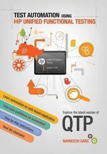 Test Automation using HP Unified Functional Testing  - Explore Latest Version of Qtp
