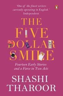 The Five Dollar Smile  - Fourteen Early Stories and a Farce in Two Acts