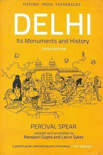 Delhi  - Its Monuments and History