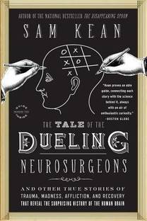 The Tale of the Dueling Neurosurgeons